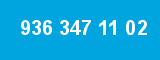 936 347 11 02